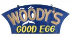 woody's good egg antique sign